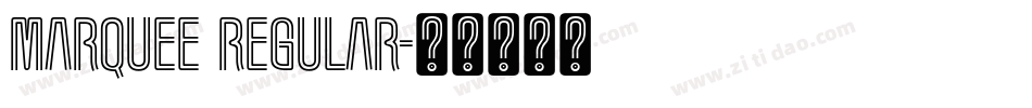 Marquee Regular字体转换